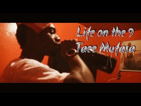 TAEE MUFASA - "LIFE ON THE 9" TAEE MUFASA