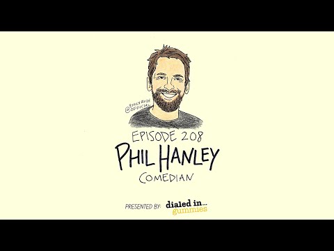 EP 208: Phil Hanley (Comedian) - Andy Frasco's World Saving Podcast