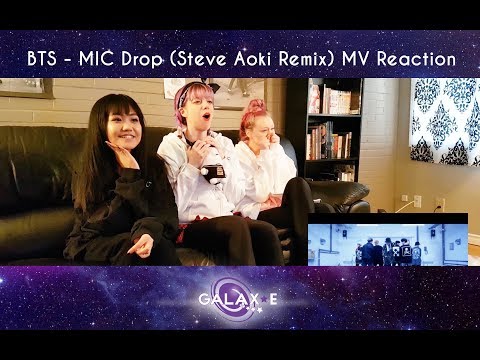 [Galax-E] BTS - MIC Drop (Steve Aoki Remix) MV Reaction