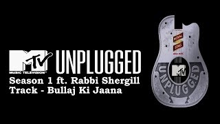 Rabbi Shergill - Bullaj Ki Jaana - MTV Unplugged - Season 1
