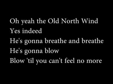 Old North Wind Extended Version +( LYRICS)