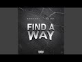 Find A Way (feat. King Bone)