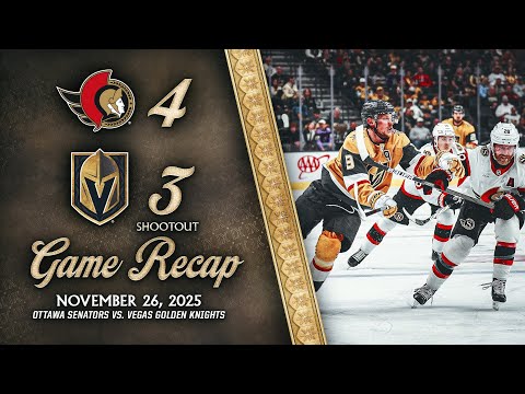 HIGHLIGHTS | Ottawa Senators 4, Vegas Golden Knights 3, SO | Nov. 26, 2025