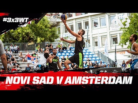 Novi Sad v Amsterdam | Full Game | FIBA 3x3 World Tour 2018 - Lausanne Masters 2018 presented by VTX