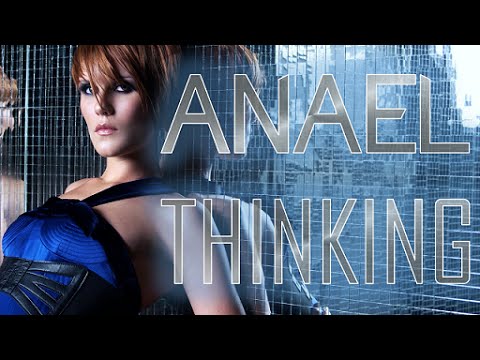 Anael - Thinking