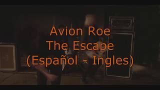 Avion Roe - The Escape (Sub Español - Ingles)