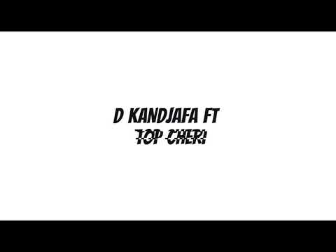 D Kadjafa ft Top Cheri [NAMHITS]