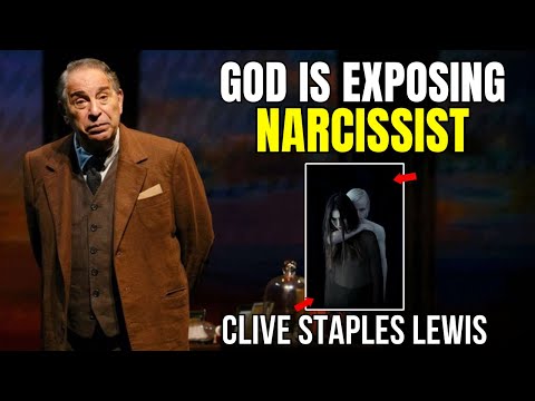 7 Signs God Is Exposing A Narcissist In Your Life | C.S. Lewis !!
