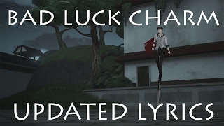 RWBY VOLUME 4 OST: Bad Luck Charm [Updated Lyrics] (Qrow vs Tyrian)