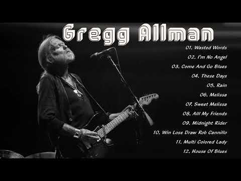 Gregg Allman Greatest hits Full Album 2022 - Best of Gregg Allman