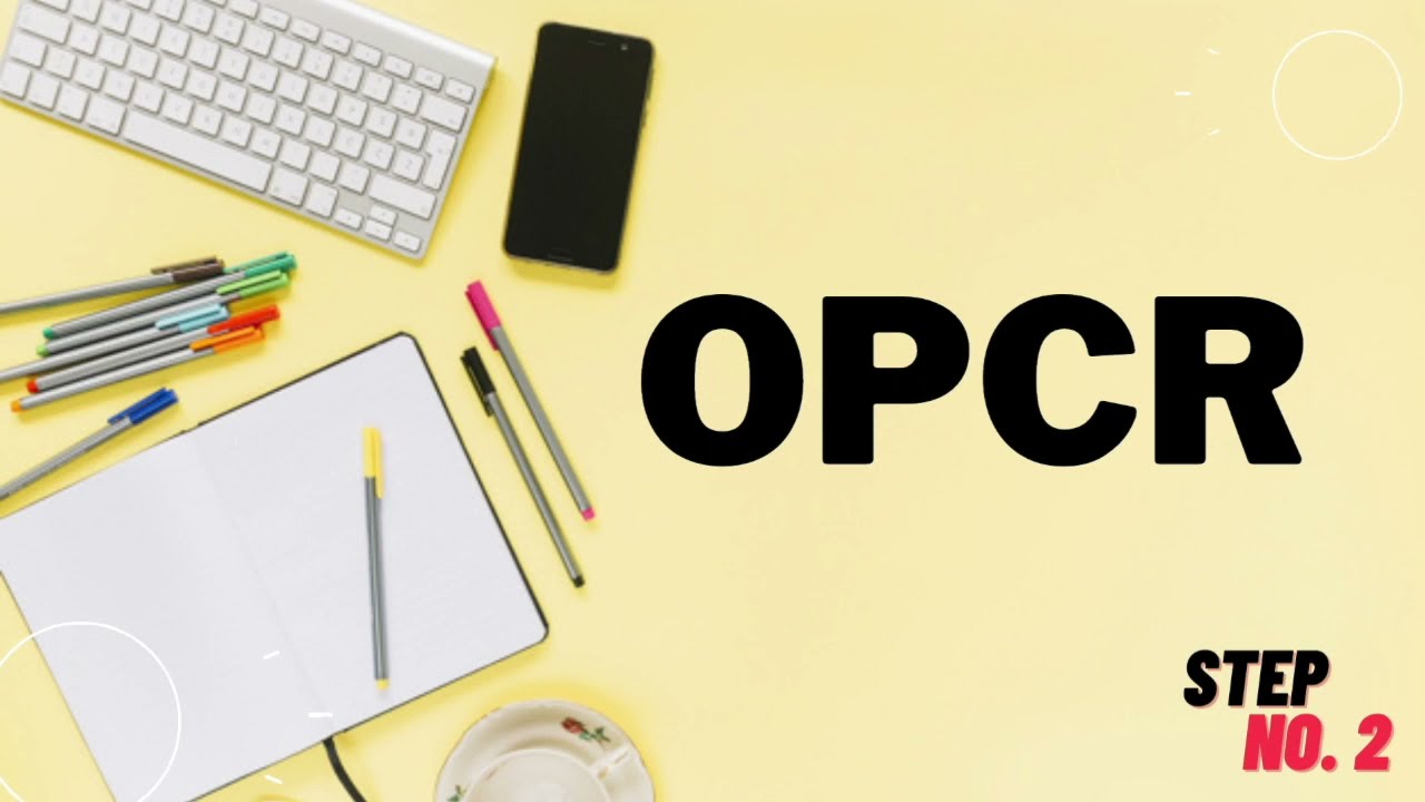 PM Step 2: Develop the OPCR Form and OPCR Commitment