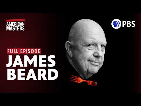 James Beard: America's First Foodie | Full Documentary | American Masters | PBS