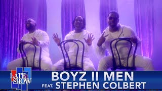Boyz II Men (ft. Stephen Colbert) -- &quot;I&#39;ll Make Love To You (But We Don&#39;t Have To)&quot;