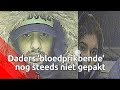 Daders 'bloedprikbende' nog steeds niet gepakt | Bureau Brabant