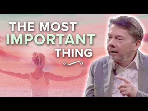 The Most Important Thing in Our Lives | Eckhart Tolle