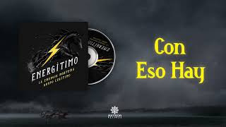Con Eso Hay Lyrics English Translation