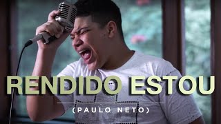 Paulo Neto - Rendido Estou (Cover Aline Barros)  | Arms Open Wide
