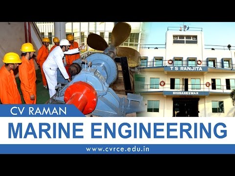 Marine Engineering - CV Raman College of Engineering, Bhubaneswar - Profile