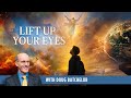 Lift Up Your Eyes Doug Batchelor AFYC 2025