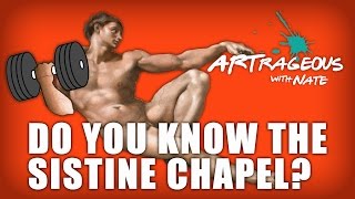 Do You Know why the Sistine Chapel was Artrageous? | Art History Lesson