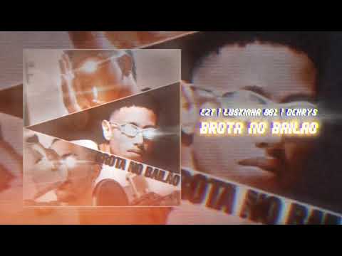 Czt - "Brota No Bailão 🍭"(Feat.Luskinha081 & Dchrys)(Prod.CztBeats