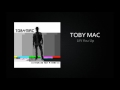 TobyMac - Lift You Up (ft. Ryan Stevenson) 