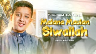 Download lagu Muhammad Hadi Assegaf - Malana Maulan Siwallah mp3 Download lagu Muhammad Hadi Assegaf - Malana Maulan Siwallah mp3