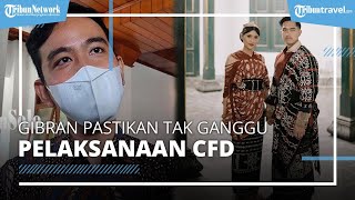 Gibran Pastikan Kirab Pernikahan Kaesang dan Erina Tidak Ganggu Pelaksanaan CFD di Kota Solo