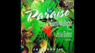 O Amor em Paz - Gerry Mulligan & Jane Duboc