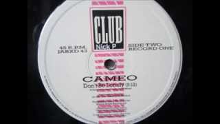 Cameo  - Dont be Lonely. 1986