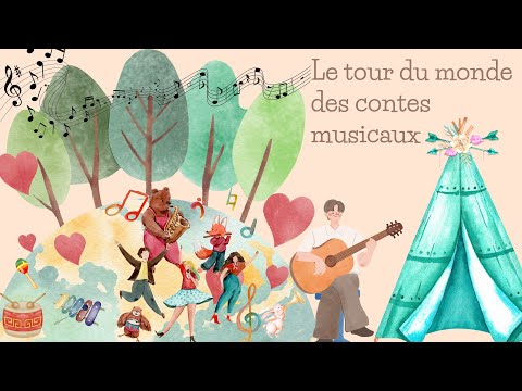 Teaser Le Tour du monde des contes musicaux 