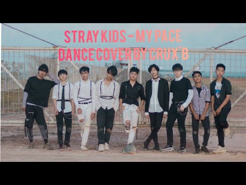 Stray Kids ( 스트레이키즈 ) - My Pace Dance cover by CRUX'B