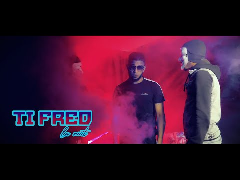 TI FRED - La nuit - BoomByeProd