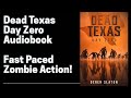 01 Dead Texas   Day Zero (Complete Audiobook) - Book 1 in Dead America Series