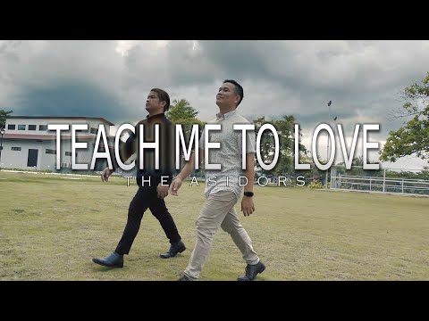 Teach Me To Love - THE ASIDORS 2021 COVERS