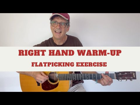 Right Hand Warm Up Exercise for Flatpicking Guitar