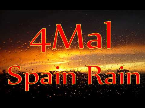 4Mal - Spain Rain ( Original Mix )