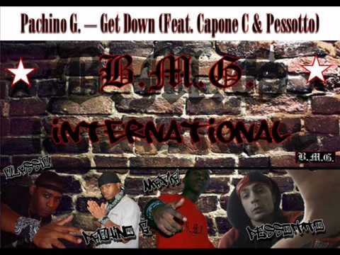 Pachino G - Get Down (Feat. Capone C & Pessotto)