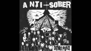 Anti-Sober - You're Not Part Of Our Scene