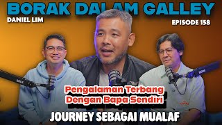 Download lagu PODCAST Borak Dalam Galley EP 158 feat Daniel Lim - Anak Pramugara, Journey Jadi Mualaf mp3