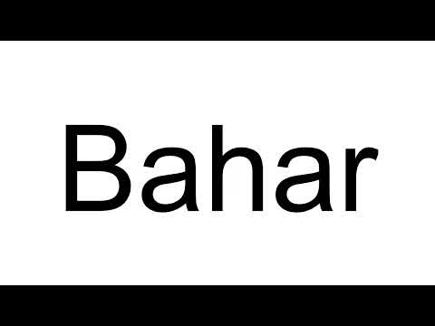 How to Pronounce Bahar (Turkish)