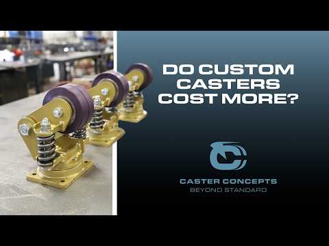 Do custom casters cost more?