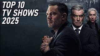 Top 10 Best TV Shows to Watch Now! 2025