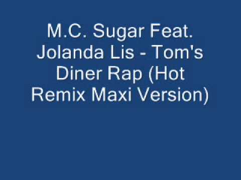 M.C. Sugar Feat. Jolanda Lis - Tom's Diner Rap (Hot Remix Maxi Version)