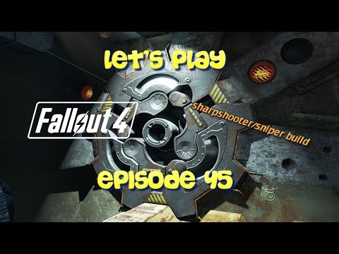 Let's Play Fallout 4 | Episode 45 | Find Agent Blackbird  | Sharpshooter/Sniper Build