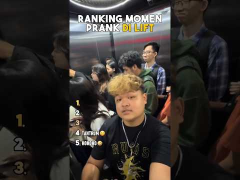Ranking Momen Prank di Lift