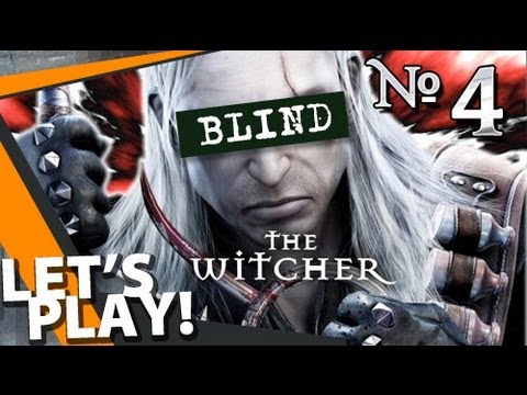 Let's Play: THE WITCHER - Enhanced Edition - #4 [Blind]