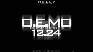 Nelly - Pyro (Remix) O.E.M.O