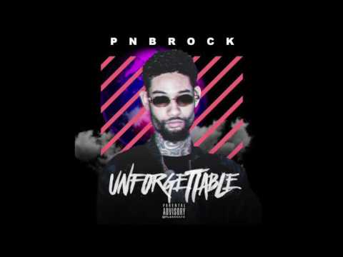 PnB Rock - Unforgettable (Freestyle)