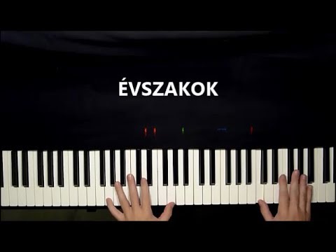 Évszakok – Balázs Fecó (zongora feldolgozás)
